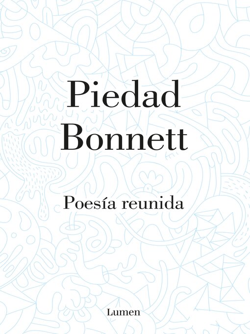 Title details for Poesía reunida by Piedad Bonnett - Wait list